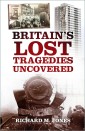 Britain's Lost Tragedies Uncovered