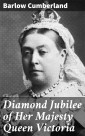 Diamond Jubilee of Her Majesty Queen Victoria