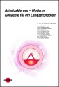 Arteriosklerose - Moderne Konzepte für ein Langzeitproblem