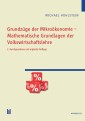 Grundzüge der Mikroökonomie - Mathematische Grundlagen der Volkswirtschaftslehre