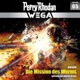 Perry Rhodan Wega Episode 05: Die Mission des Wurms