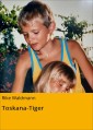 Toskana-Tiger