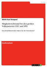 Mitgliederschwund bei den großen Volksparteien CDU und SPD