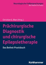 Prächirurgische Diagnostik und chirurgische Epilepsietherapie