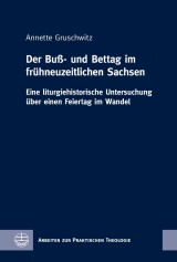 Der Buß- und Bettag im frühneuzeitlichen Sachsen