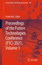 Proceedings of the Future Technologies Conference (FTC) 2021, Volume 1
