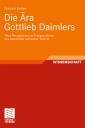 Die Ära Gottlieb Daimlers