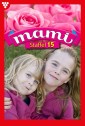 Mami Staffel 15 - Familienroman