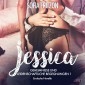 Jessica - Geheimnisse und leidenschaftliche Begegnungen 1 - Erotische Novelle