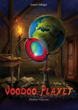 Voodoo-Planet - Düstere Visionen (Band 2)