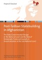 The State-Building Dilemma in Afghanistan