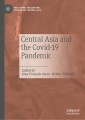 Central Asia and the Covid-19 Pandemic