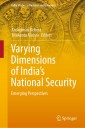 Varying Dimensions of India's National Security