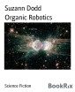 Organic Robotics