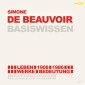 Simone de Beauvoir - Basiswissen