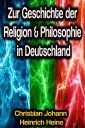 Zur Geschichte der Religion & Philosophie in Deutschland