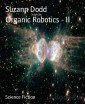 Organic Robotics - II