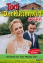Toni der Hüttenwirt Extra 44 - Heimatroman