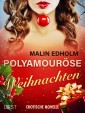 Polyamouröse Weihnachten - Erotische Novelle