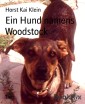 Ein Hund namens Woodstock