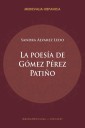 La poesía de Gómez Pérez Patiño