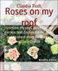 Roses on my roof