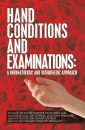 Hand Conditions and Examinations: a Rheumatologic and Orthopaedic Approach