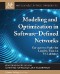 Modeling and Optimization in Software-Defined Networks