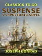 Suspense A Napoleonic Novel