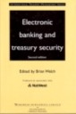 Electronic Banking and Treasury Security
