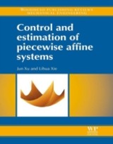 Control and Estimation of Piecewise Affine Systems