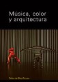 Musica, color y arquitectura