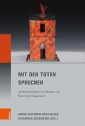 Mit den Toten sprechen