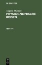 August Musäus: Physiognomische Reisen. Heft 1-4
