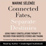 Connected Fates Separate Destinies