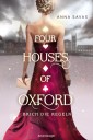 Four Houses of Oxford, Band 1: Brich die Regeln (Epische Romantasy mit Dark-Academia-Setting)