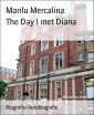 The Day I met Diana