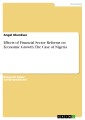 Effects Of Financial Sector Reforms on Economic Growth. The Case of Nigeria