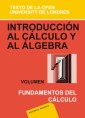 Introducción al cálculo y al álgebra. Fundamentos del cálculo