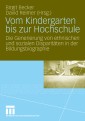 Vom Kindergarten bis zur Hochschule