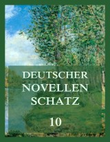 Deutscher Novellenschatz 10
