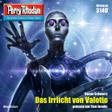 Perry Rhodan 3140: Das Irrlicht von Valotio