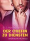 Der Chefin zu Diensten - Erotische Novelle