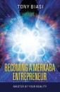 Becoming a Merkaba Entrepreneur