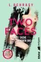 Two Faces - Diese Sache zwischen uns