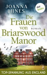 Die Frauen von Briarswood Manor
