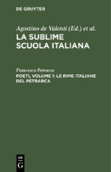Poeti, Volume 1: Le rime italiane del Petrarca
