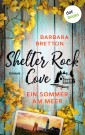 Shelter Rock Cove - Ein Sommer am Meer
