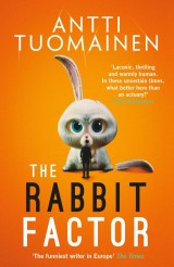 The Rabbit Factor: The tense, hilarious bestseller from the 'Funniest writer in Europe' … FIRST in a series and soon to be a major motion picture