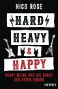 Hard, Heavy & Happy